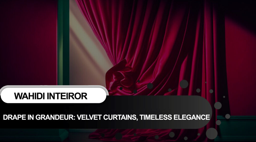 Velvet Curtains