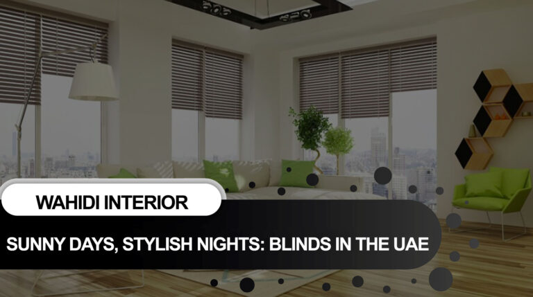 Blinds in the UAE on "Wahidi Interior"