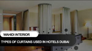 Types of Curtains Used in Hotels